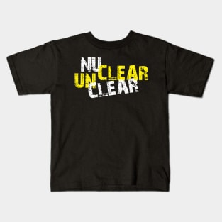 Unclear Nuclear Kids T-Shirt